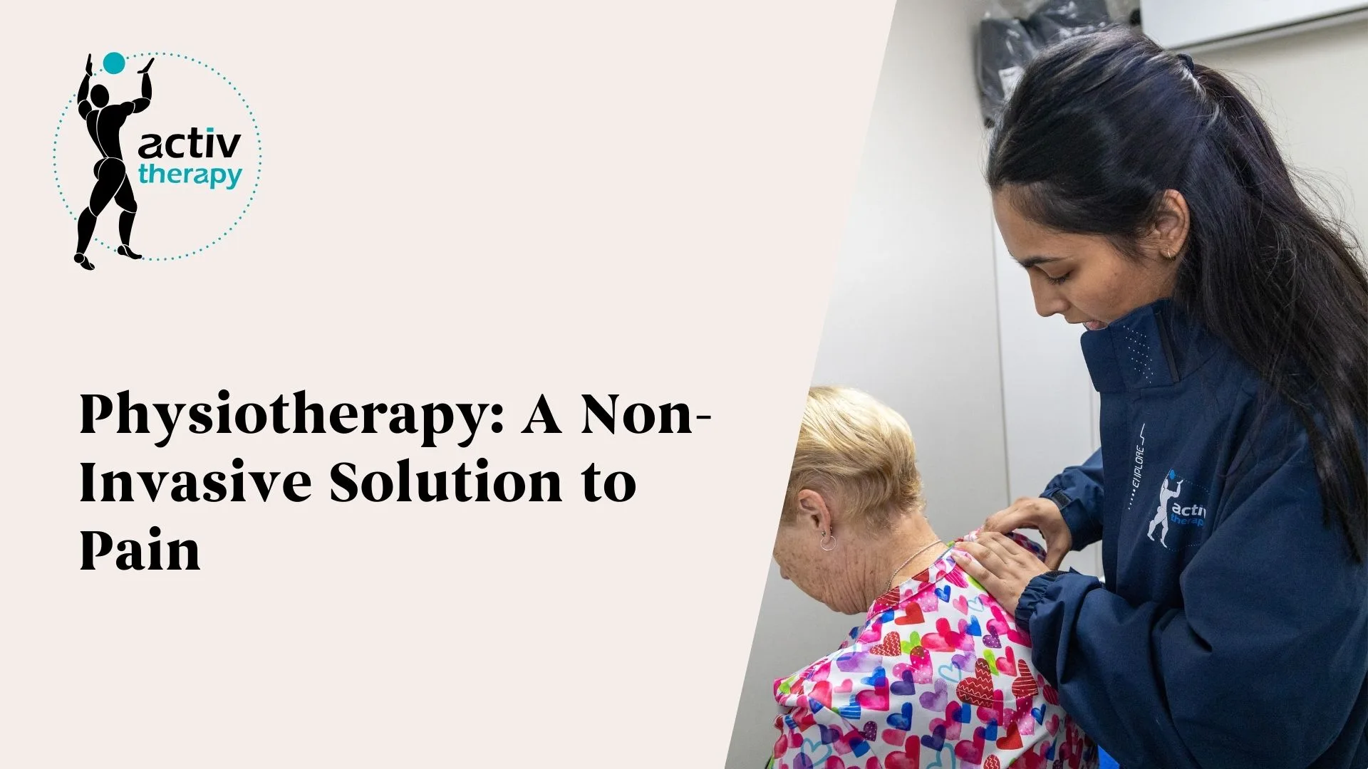 Physiotherapy: A Non-Invasive Solution to Pain