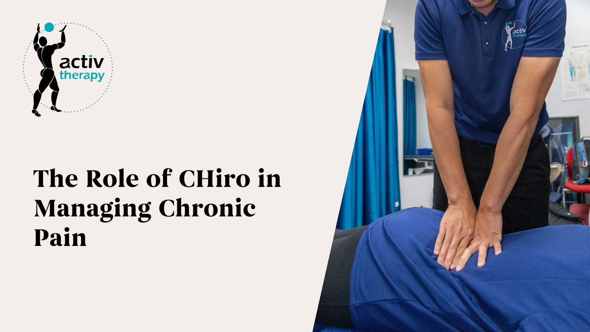 The Role of Chiro in Managing Chronic Pain