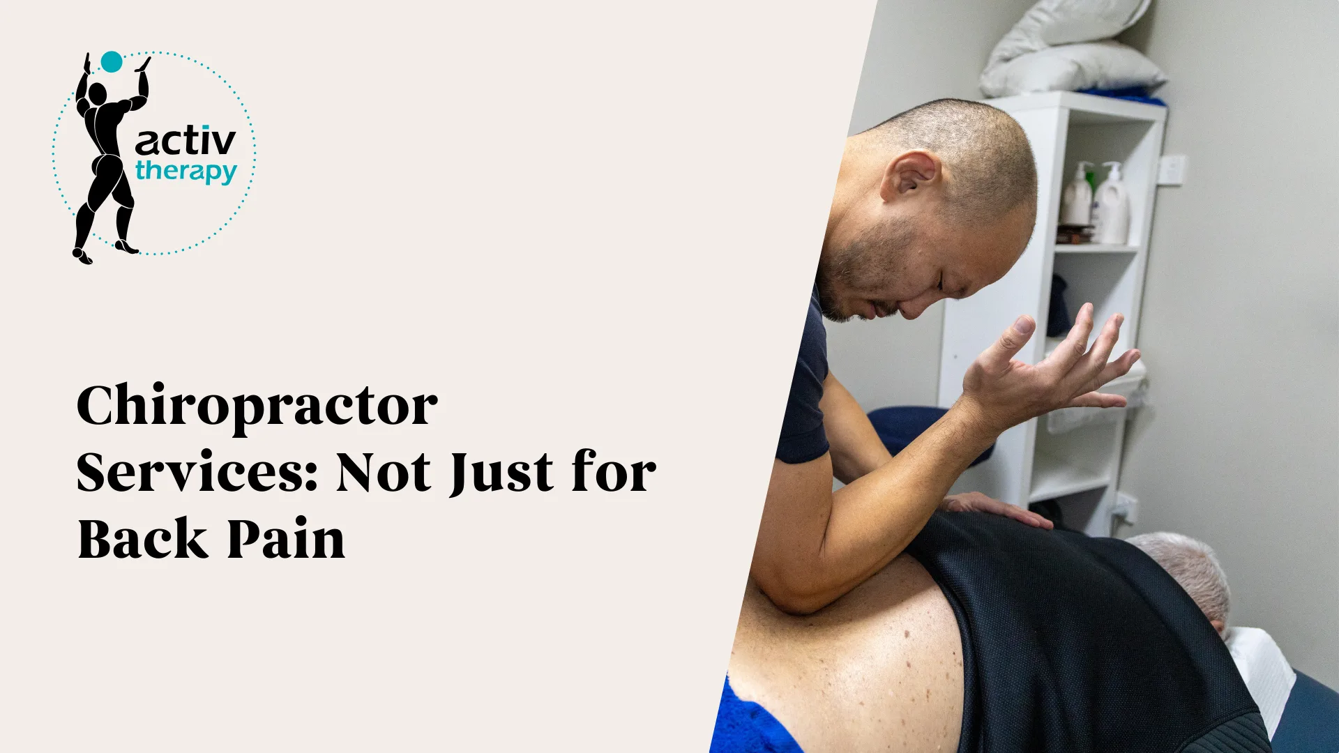 Chiropractor Services: Not Just for Back Pain