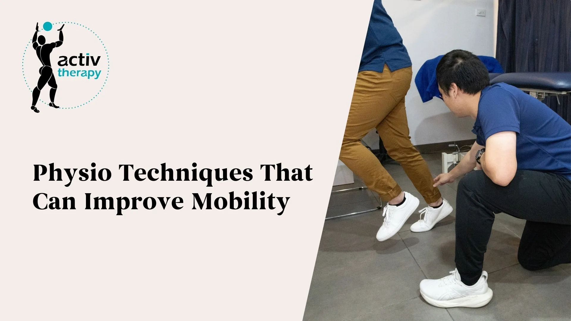 Physio Techniques That Can Improve Mobility