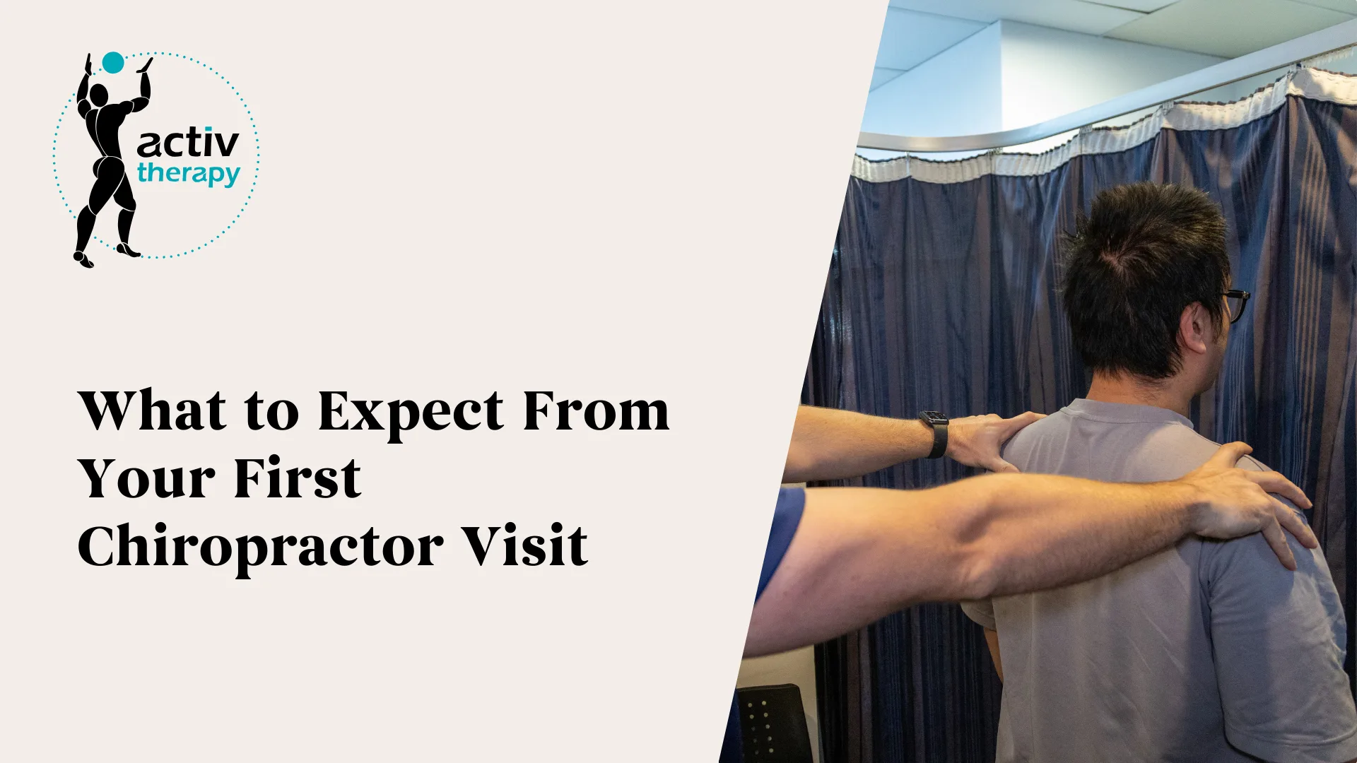What to Expect From Your First Chiropractor Visit