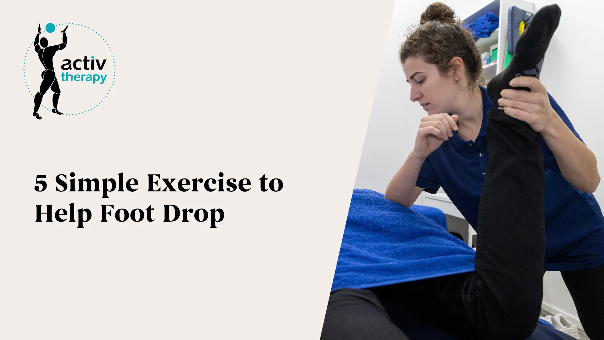 5 simple exercises to help foot drop