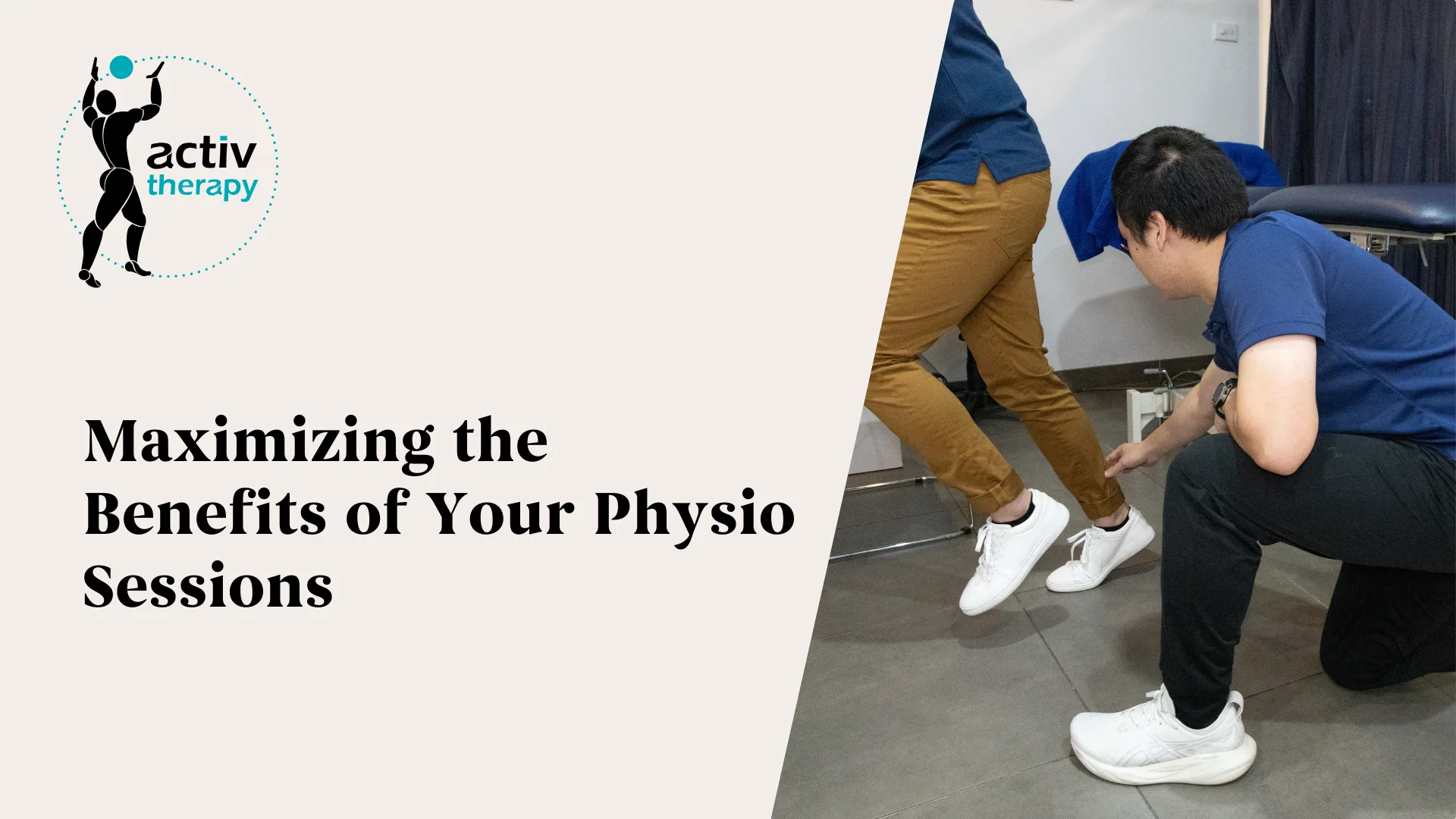 Maximizing the Benefits of Your Physio Sessions