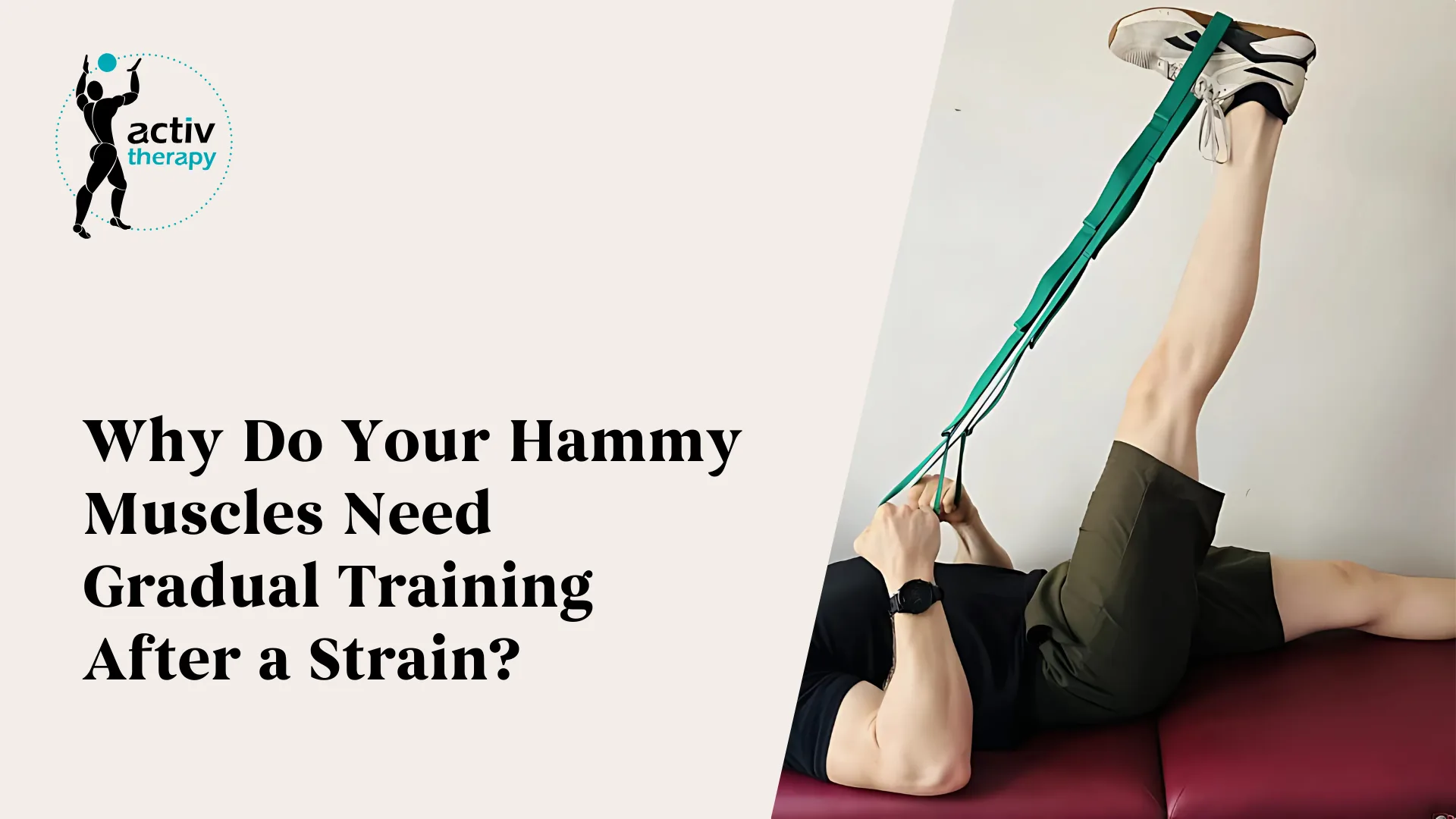 Why Do Your Hammy Muscles Need Gradual Training After a Strain?