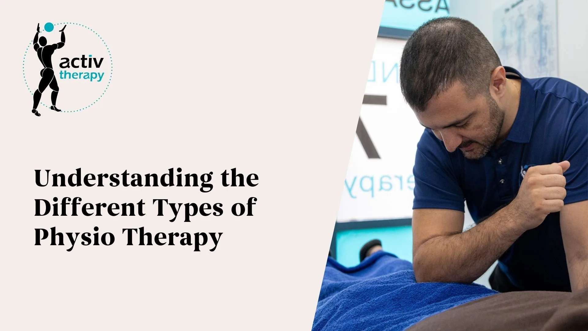 Understanding the Different Types of Physiotherapy